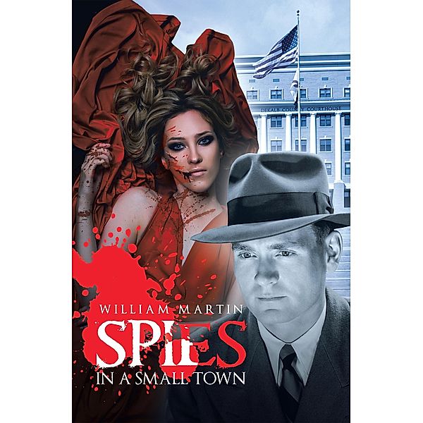Spies in a Small Town, William Martin