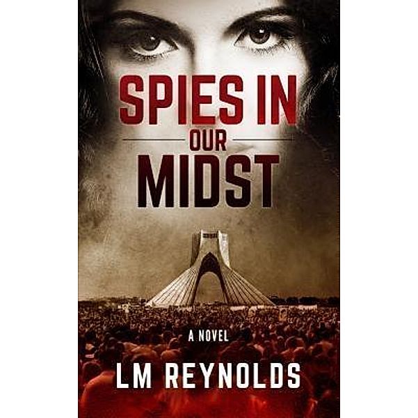 Spies in our Midst, Lm Reynolds