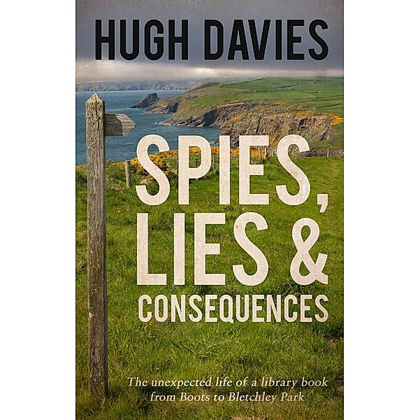 Spies, Lies & Consequences / Matador, Hugh Davies