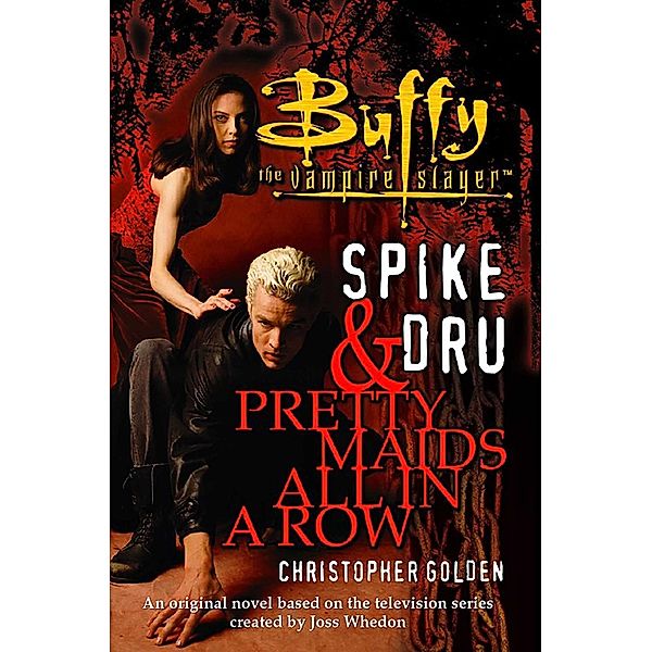 Spike and Dru / Buffy the Vampire Slayer, Christopher Golden