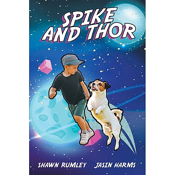 Spike and Thor, Shawn Rumley, Jasin Harms
