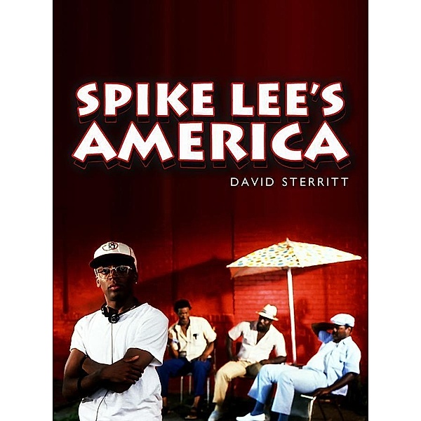 Spike Lee's America / PALS-Polity America Through the Lens series, David Sterritt