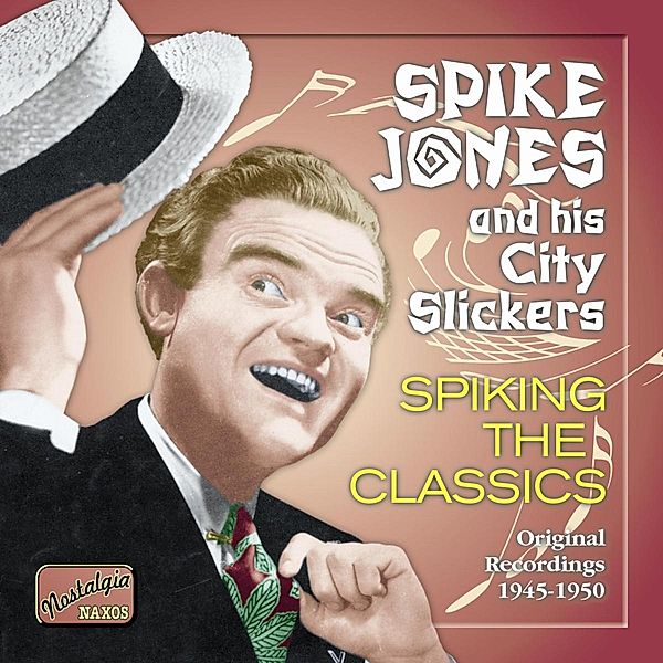 Spiking The Classics, Spike Jones