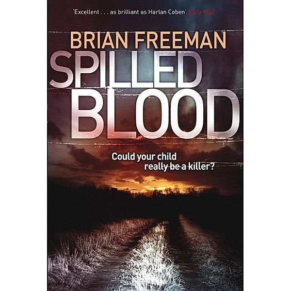Spilled Blood, Brian Freeman