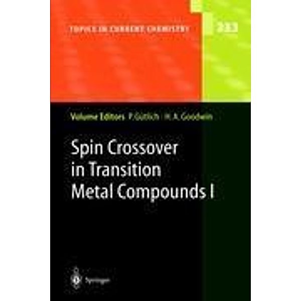 Spin Crossover in Transition Metal Compounds I