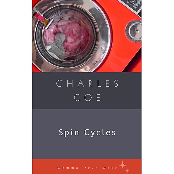 Spin Cycles / Gemma Open Door, Charles Coe