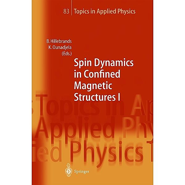 Spin Dynamics in Confined Magnetic Structures I / Topics in Applied Physics Bd.83