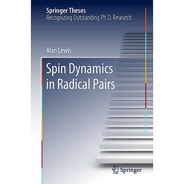 Spin Dynamics in Radical Pairs, Alan Lewis