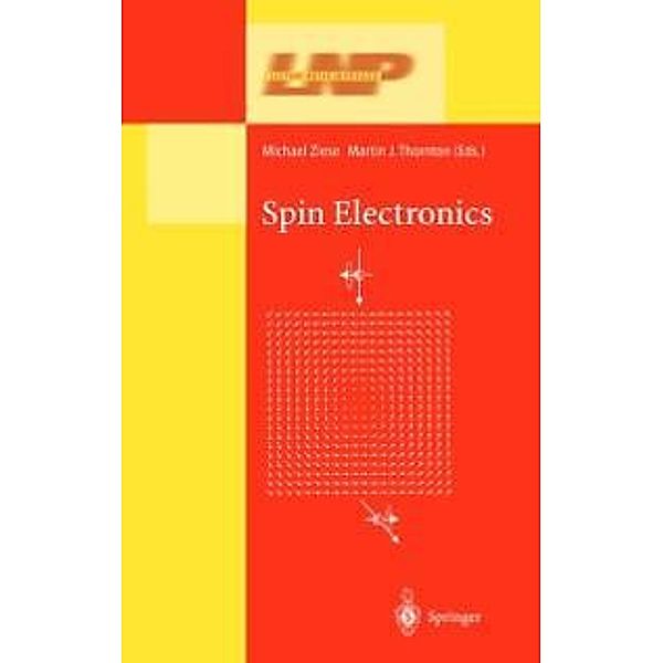 Spin Electronics / Lecture Notes in Physics Bd.569