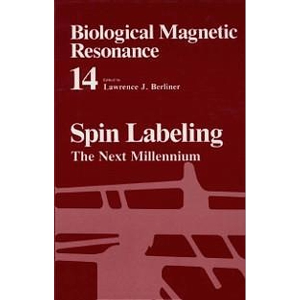 Spin Labeling / Biological Magnetic Resonance Bd.14, Lawrence J. Berliner
