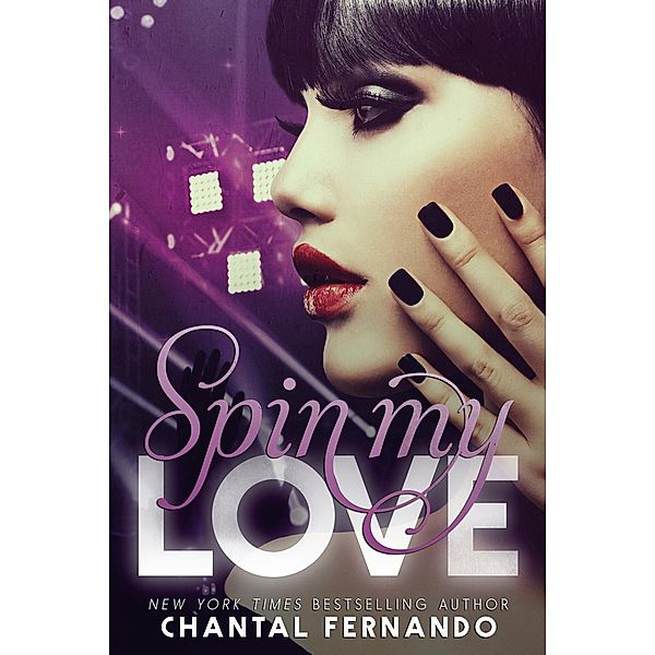 Spin My Love, Chantal Fernando