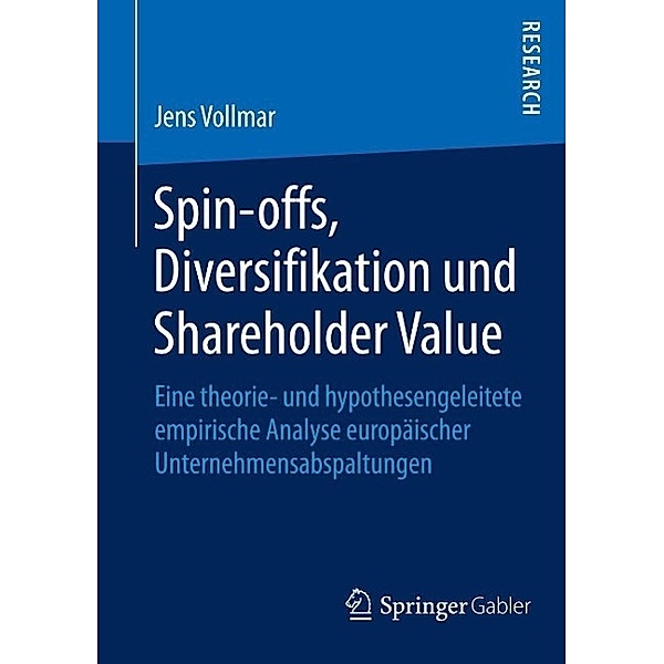 Spin-offs, Diversifikation und Shareholder Value, Jens Vollmar