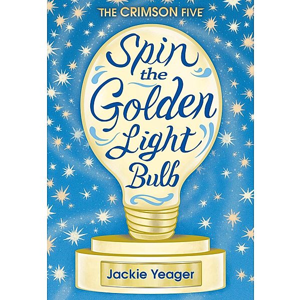 Spin the Golden Light Bulb, Jackie Yeager