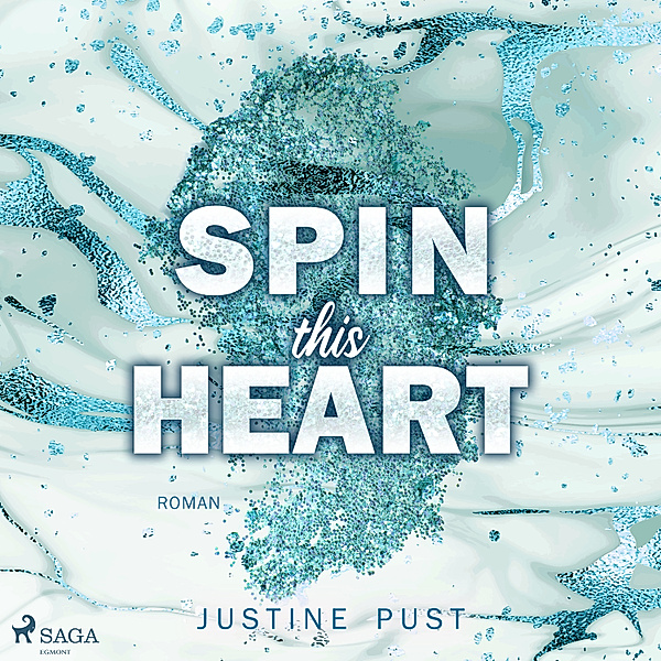 Spin this heart, Justine Pust