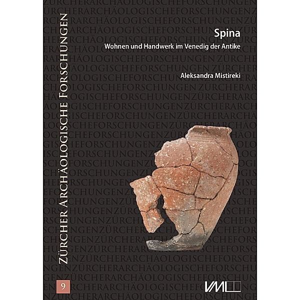 Spina - Wohnen und Handwerk im Venedig der Antike, Aleksandra Mistireki