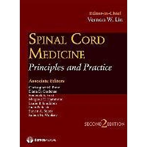 Spinal Cord Medicine: Principles and Practice, Vernon W. Lin