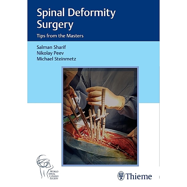 Spinal Deformity Surgery, Nikolay Peev, Michael Steinmetz, Salman Sharif