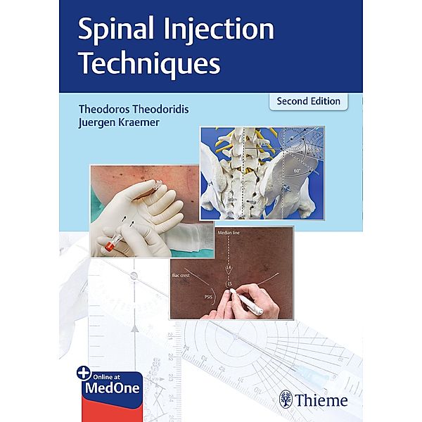 Spinal Injection Techniques, Theodoros Theodoridis, Jürgen Krämer