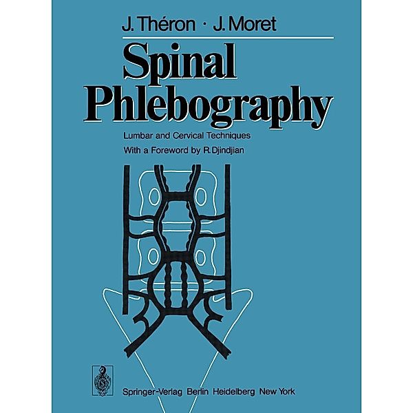 Spinal Phlebography, J. Theron, J. Moret