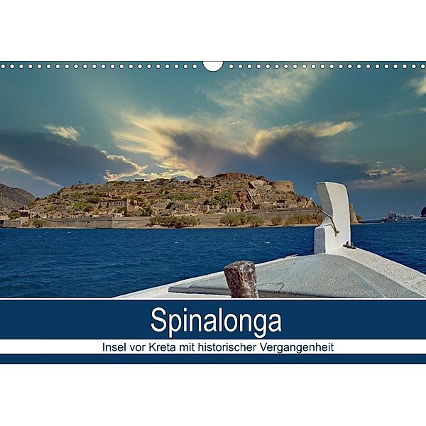 Spinalonga - Insel vor Kreta mit historischer Vergangenheit (Wandkalender 2022 DIN A3 quer), Claudia Kleemann