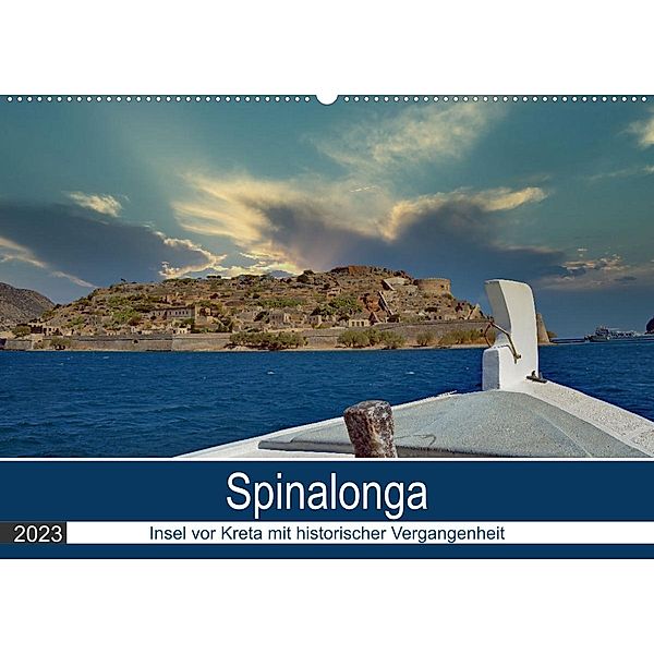 Spinalonga - Insel vor Kreta mit historischer Vergangenheit (Wandkalender 2023 DIN A2 quer), Claudia Kleemann