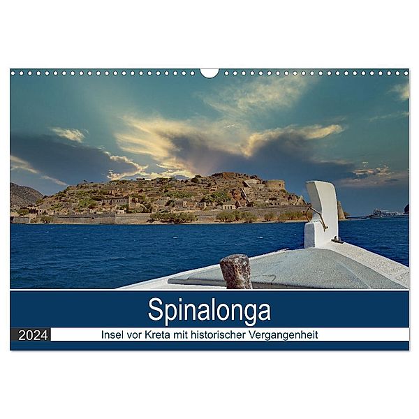 Spinalonga - Insel vor Kreta mit historischer Vergangenheit (Wandkalender 2024 DIN A3 quer), CALVENDO Monatskalender, Claudia Kleemann