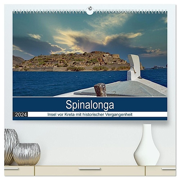 Spinalonga - Insel vor Kreta mit historischer Vergangenheit (hochwertiger Premium Wandkalender 2024 DIN A2 quer), Kunstdruck in Hochglanz, Claudia Kleemann