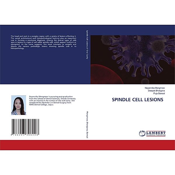 SPINDLE CELL LESIONS, Nayannika Mongmaw, Deepak Bhargava, Puja Bansal