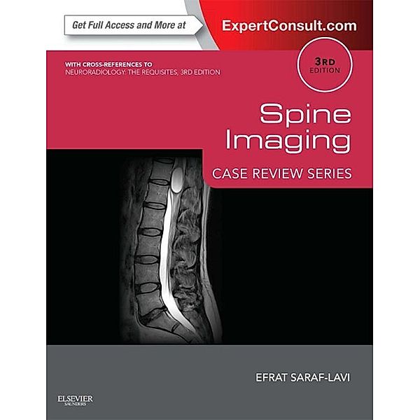 Spine Imaging E-Book / Case Review, Efrat Saraf-Lavi