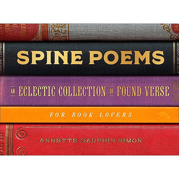 Spine Poems, Annette Dauphin Simon