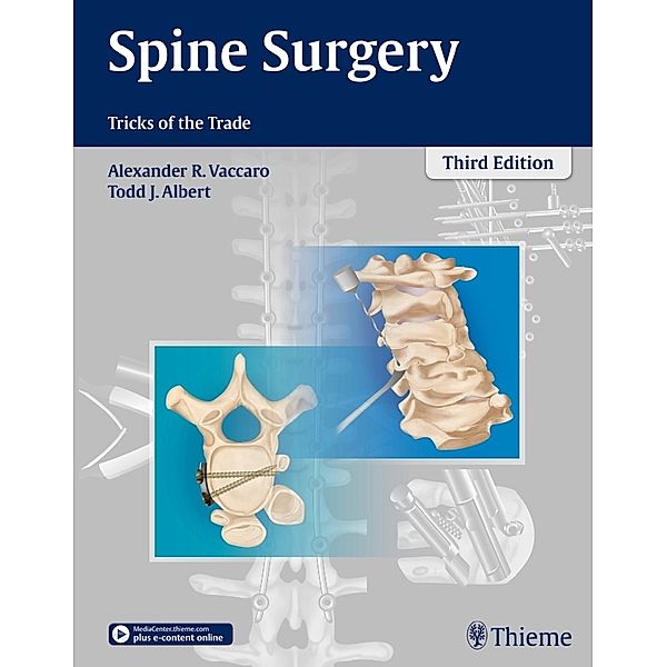 Spine Surgery, Alexander R. Vaccaro, Todd J. Albert