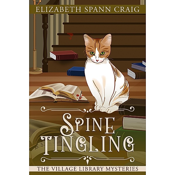 Spine-Tingling (A Village Library Mystery, #7) / A Village Library Mystery, Elizabeth Spann Craig