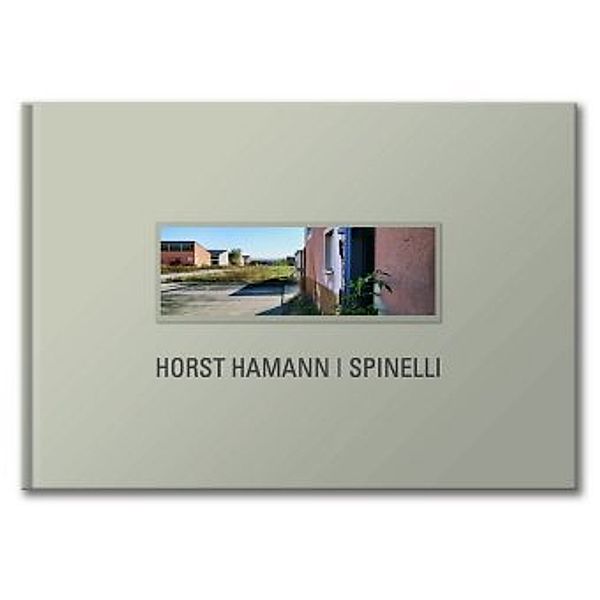 Spinelli, Horst Hamann