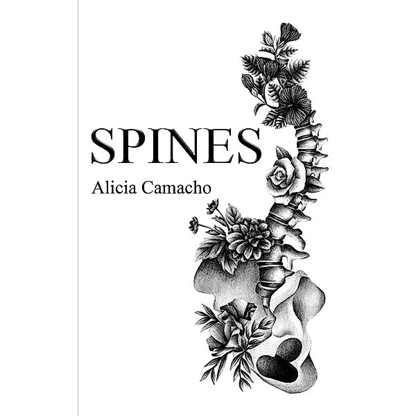 Spines / Austin Macauley Publishers Ltd, Alicia Camacho