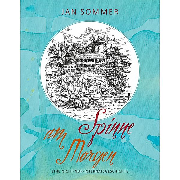 Spinne am Morgen, Jan Sommer