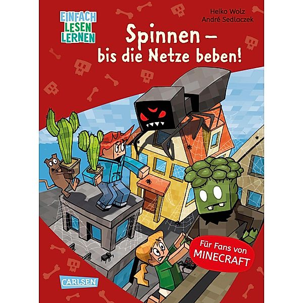 Spinnen - bis die Netze beben! / Lesenlernen mit Spass - Minecraft Bd.8, Heiko Wolz