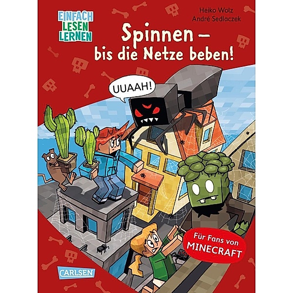 Spinnen - bis die Netze beben! / Lesenlernen mit Spaß - Minecraft Bd.8, Heiko Wolz