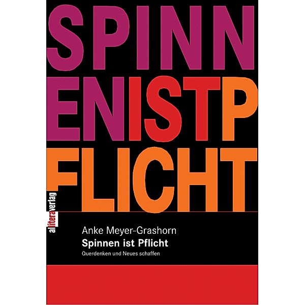 Spinnen ist Pflicht / Allitera Verlag, Anke Meyer-Grashorn