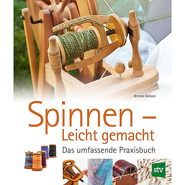 Spinnen - Leicht gemacht, Brenda Gibson