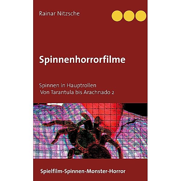 Spinnenhorrorfilme, Rainar Nitzsche