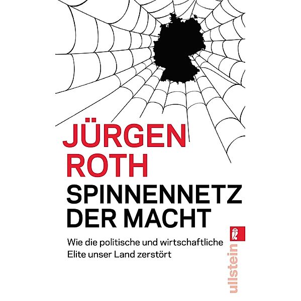 Spinnennetz der Macht / Ullstein eBooks, Jürgen Roth