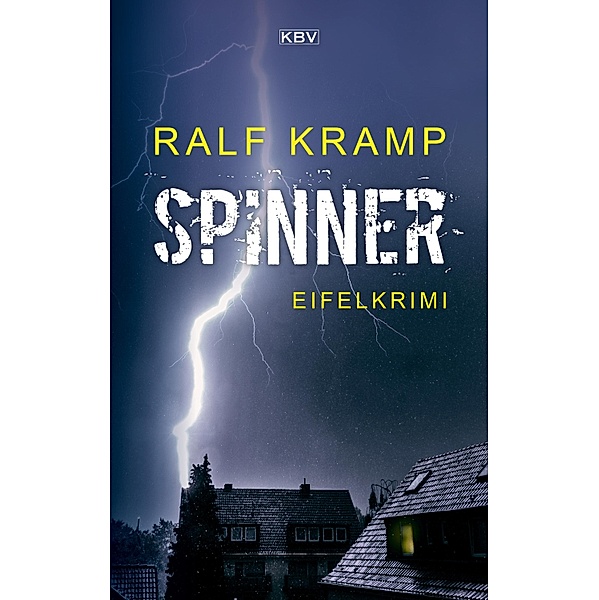 Spinner / Herbie Feldmann Bd.1, Ralf Kramp