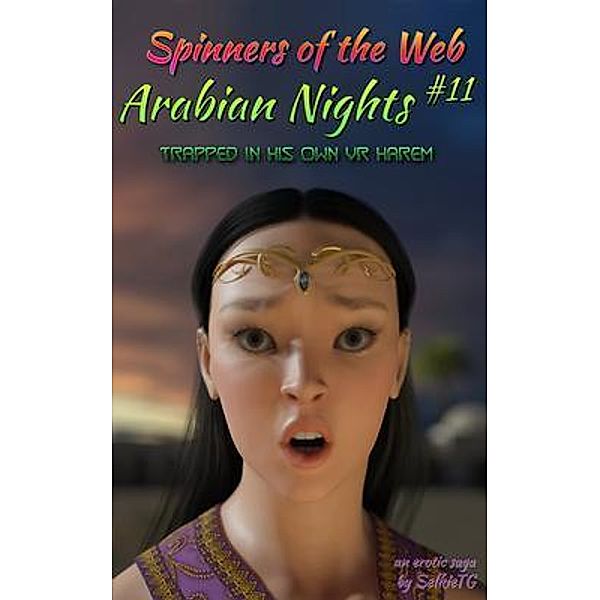 Spinners of the Web / Arabian Nights Bd.11, Selkie Tg