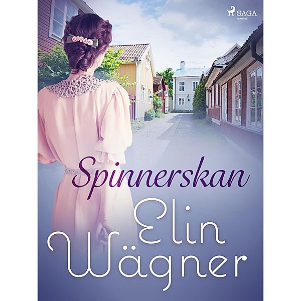 Spinnerskan, Elin Wägner