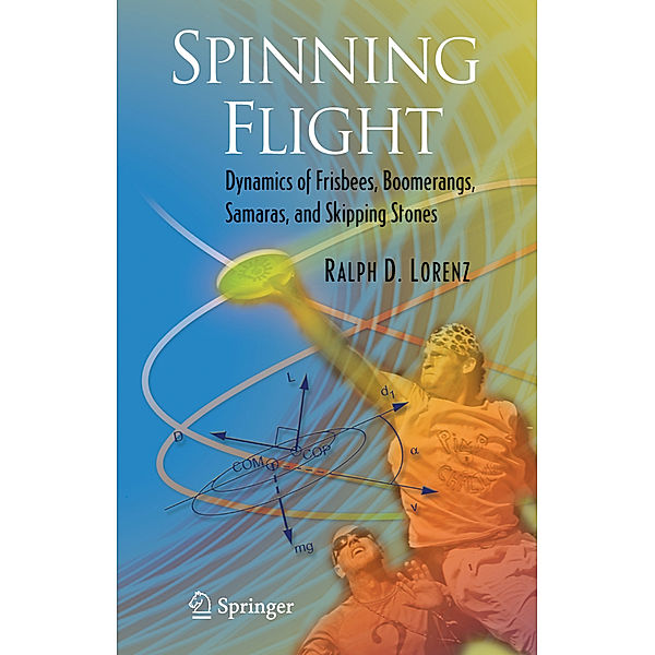 Spinning Flight, Ralph D. Lorenz