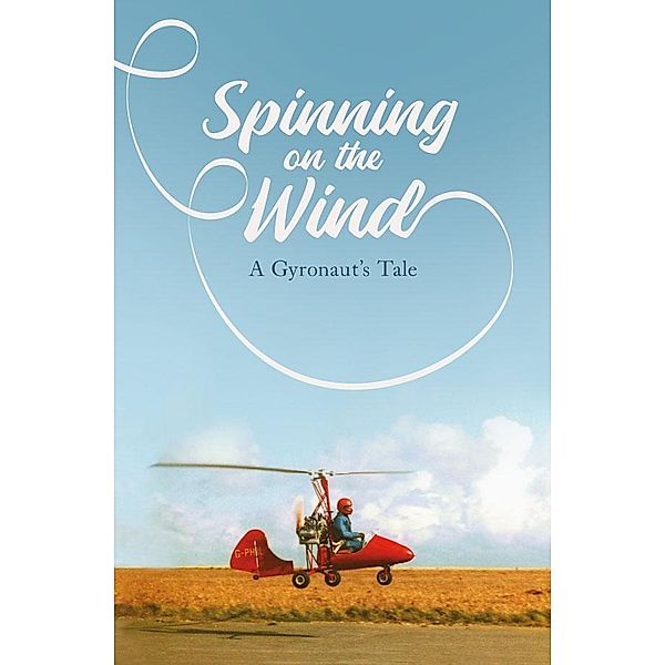 Spinning on the Wind / SilverWood Books, Shirley Jennings