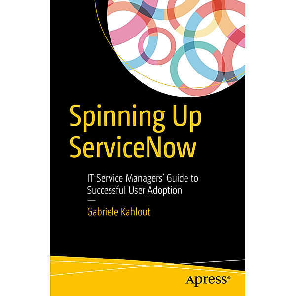 Spinning Up ServiceNow, Gabriele Kahlout