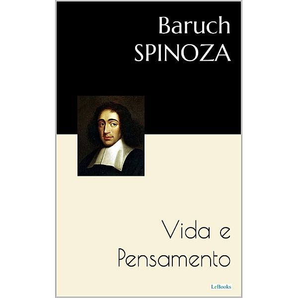 SPINOZA, Baruch Spinoza