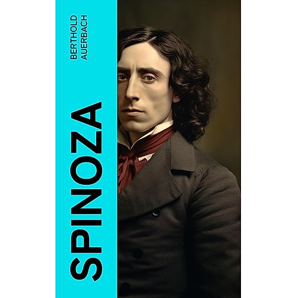 Spinoza, Berthold Auerbach