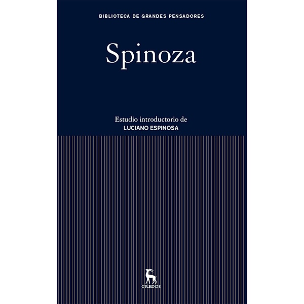Spinoza / Biblioteca Grandes Pensadores Bd.15, Baruch Spinoza